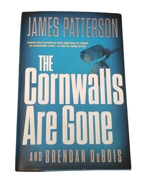 James Patterson The Cornwalls are Gone and Brendan DuBois Hardback Book
